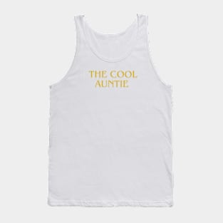 The Cool Auntie Tank Top